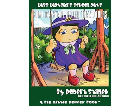 Livro Some Days Are Better Than Others De Robert Stanek (inglês)