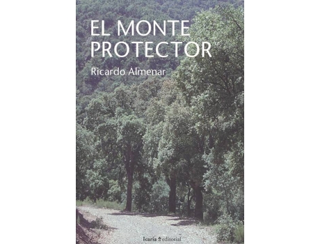 Livro El Monte Protector de Ricardo Almenar