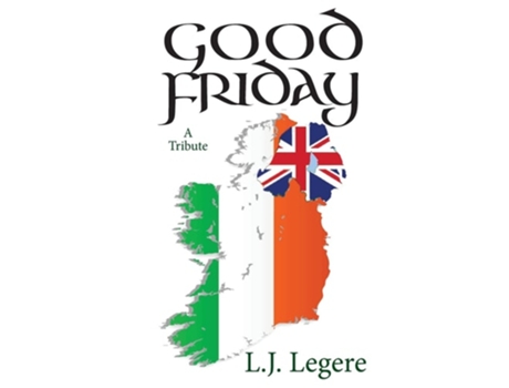 Livro Good Friday De L J Legere (inglês - Capa Dura)