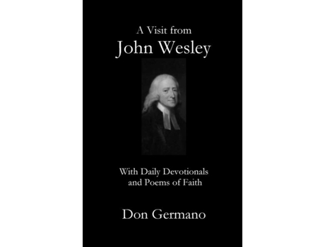 Livro A Visit From John Wesley de Don Germano (Inglês)