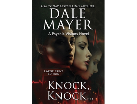 Livro Knock, Knock... A Psychic Visions Novel de Dale Mayer (Inglês)
