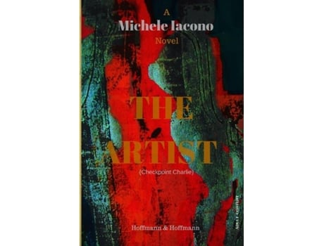 Livro The Artist Checkpoint Charlie De Michele Iacono (inglês)