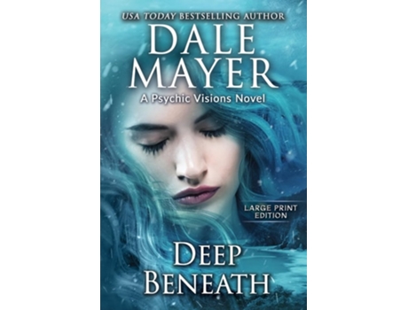 Livro Deep Beneath A Psychic Visions Novel de Dale Mayer (Inglês)