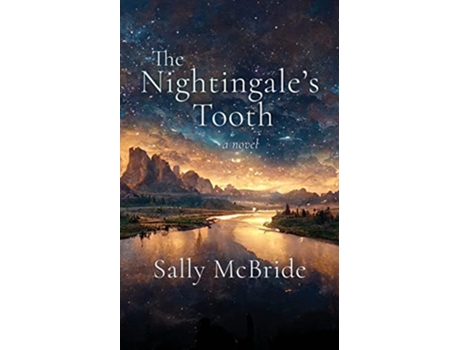 Livro The Nightingales Tooth de Sally McBride (Inglês)