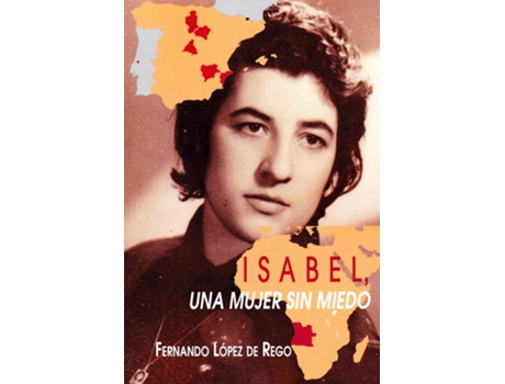 Livro Isabel, Una Mujer Sin Miedo de Fernando López De Rego (Espanhol)
