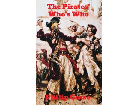 Livro The Pirates Whos Who De Gosse, Philip Et Al. (inglês)