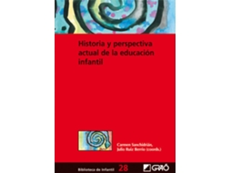 Livro Historia Y Perspectiva Actual De La Educación Infantil de Francisco Martín Zuñiga (Espanhol)