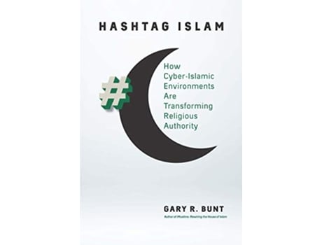 Livro Hashtag Islam de Gary R Bunt (Inglês)