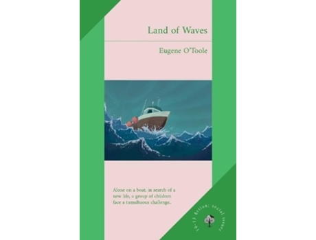 Livro Land Of Waves De Eugene O'toole (inglês)