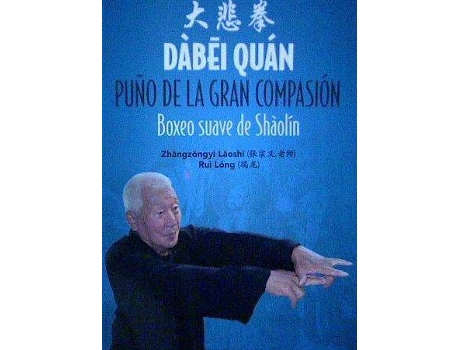 Livro Puño De La Gran Compasión: Boxeo Suave De Sháolín