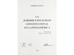 Livro La Jurisdiccionalidad Constitucional En Latinoamérica de Norbert Lösing (Espanhol)