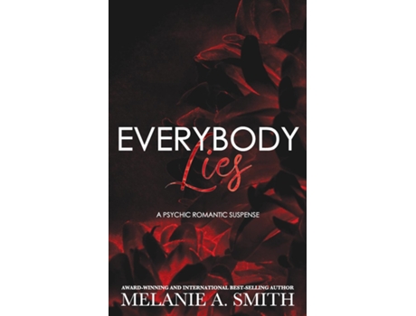 Livro Everybody Lies de Melanie A Smith (Inglês)