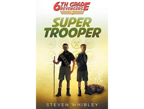 Livro Super Trooper 6th Grade Revengers de Steven Whibley (Inglês)