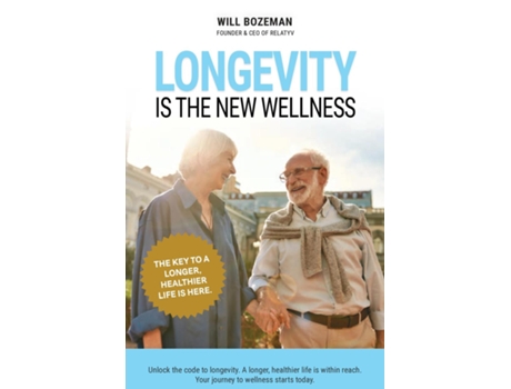 Livro Longevity is the New Wellness de Will Bozeman (Inglês)