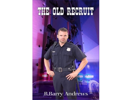 Livro The Old Recruit De R Barry Andrews (inglês)