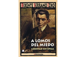 Livro A Lomos Del Miedo de Bixente Serrano Izko (Espanhol)