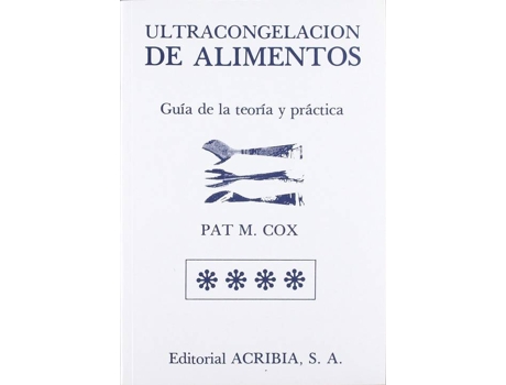 Livro Ultracongelación De Alimentos. Guía De La Teoría/ Práctica