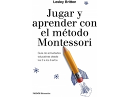 Livro Jugar Y Aprender Con El Metodo Montessori de Lesley Britton (Espanhol)