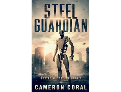 Livro Steel Guardian de Cameron Coral (Inglês)