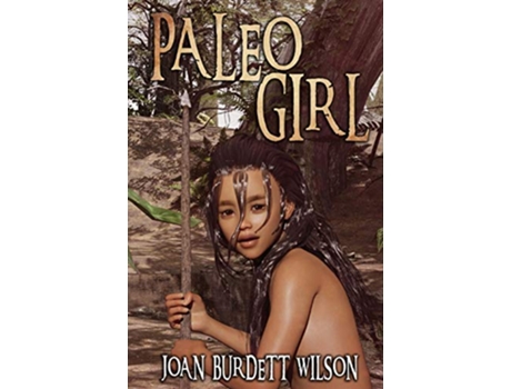 Livro Paleo Girl de Joan Wilson (Inglês)