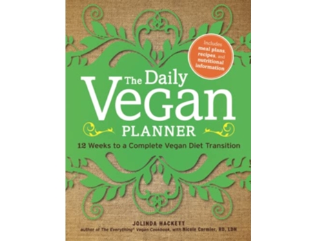 Livro The Daily Vegan Planner Twelve Weeks to a Complete Vegan Diet Transition de Jolinda Hackett (Inglês)