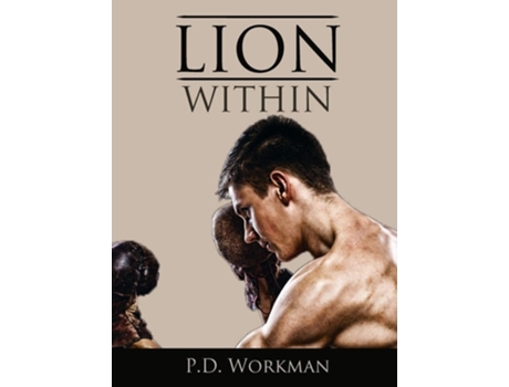 Livro Lion Within De P D Workman (inglês - Capa Dura)