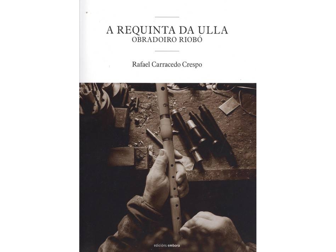 Livro A Requinta Da Ulla de Rafael Carracedo Crespo