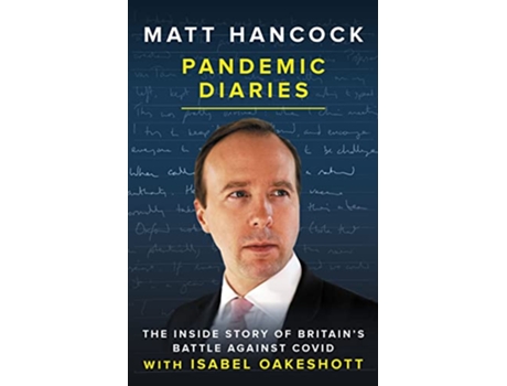 Livro Pandemic Diaries de Matt Hancock e Isabel Oakeshott (Inglês)