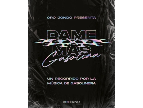 Livro Dame Más Gasolina de Oro Jondo (Espanhol)