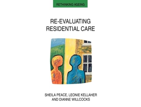 Livro Re-evaluating Residential Care De Peace (inglês)
