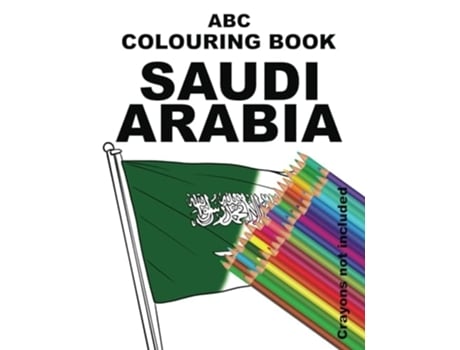 Livro Abc Colouring Book Saudi Arabia De Arabesque Travel (inglês)