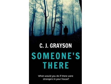 Livro Someones There De C J Grayson (inglês)