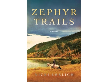 Livro Zephyr Trails de Nicki Ehrlich (Inglês)