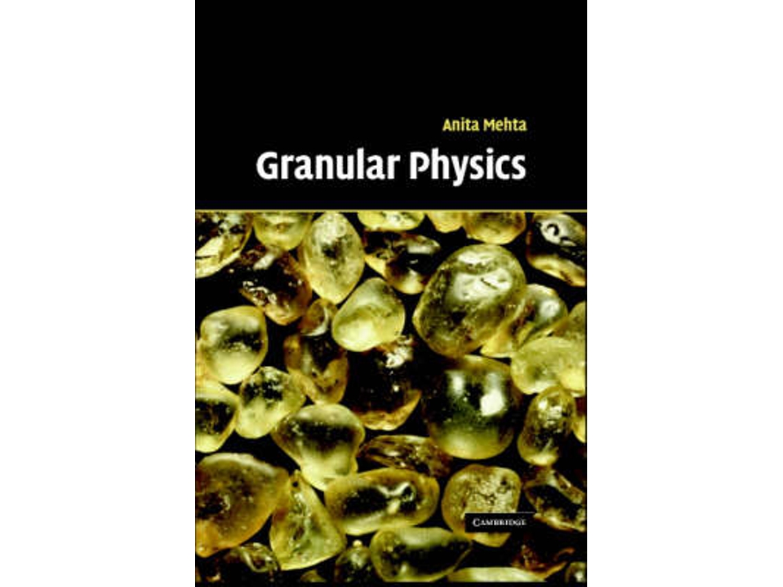 Livro granular physics de mehta, anita (harvard university, massachusetts) (inglês)