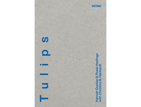 Livro Tulips de Hannah Quinlan e Hastings Rosie (Inglês)