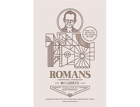 Livro Romans A Devotional Commentary de Bo Giertz (Inglês)