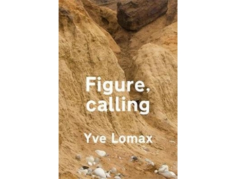 Livro figure, calling de yve lomax (inglês)