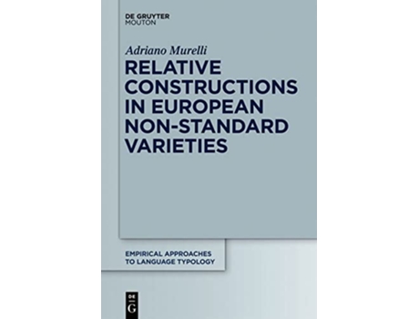 Livro RELATIVE CONSTRUCTIONS EALT 50 Empirical Approaches to Language Typology 50 de Adriano Murelli (Inglês - Capa Dura)