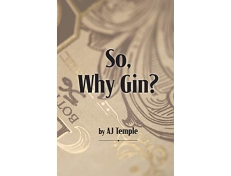 Livro So Why Gin de AJ Temple (Inglês)