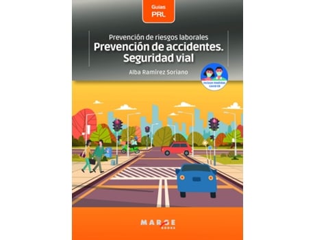 Livro Prevención De Riesgos Laborales: Prevención De Accidentes. Seguridad Vial de Ramírez Soriano, Alba (Espanhol)