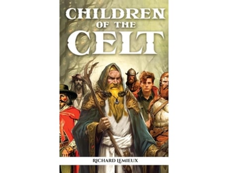 Livro Children of The Celt de Richard LeMieux (Inglês - Capa Dura)