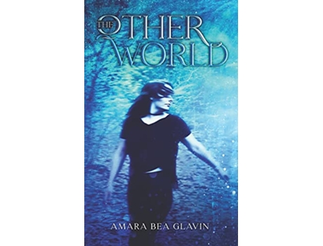 Livro The Other World de Amara Bea Glavin (Inglês)