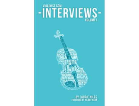 Livro The Violinistcom Interviews Volume 1 de Laurie Niles (Inglês)