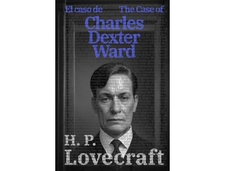 Livro El caso de Charles Dexter Ward - The Case of Charles Dexter Ward de HP Lovecraft (Espanhol - Capa Dura)