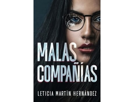 Livro Malas compañías de Leticia Martín Hernández (Espanhol)