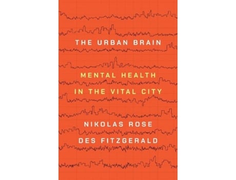 Livro the urban brain de nikolas rose,des fitzgerald (inglês)