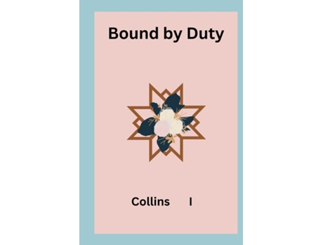 Livro Bound by Duty de Collins I (Inglês)
