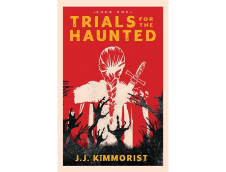 Livro Trials for the Haunted de JJ Kimmorist (Inglês)