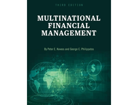 Livro Multinational Financial Management de Peter Koveos e George C Philippatos (Inglês)