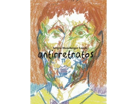 Livro Antirretratos de Sergio Mansberger Lorda (Espanhol)
